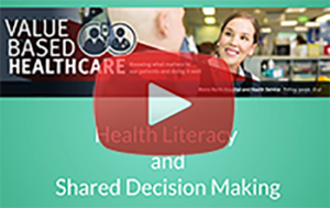 Health Literacy and Shared Decision Making